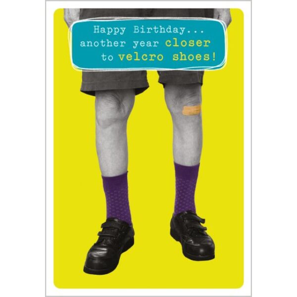 Geburtstagskarte „Another Year Closer To Velcro Shoes“ – Witzig, Umweltfreundlich, Mit Umschlag