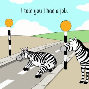 I Told You I Had a Job