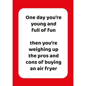 One Day You're Young and Full of Fun